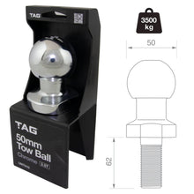 Load image into Gallery viewer, TAG Chrome Tow Ball - 50mm, 3.5 tonne
